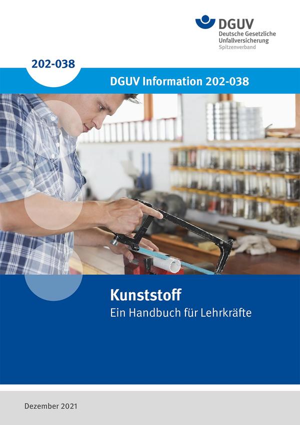 Detailseite: DGUV Informationen – Kunststoff – Ein Handbuch für Lehrkräfte