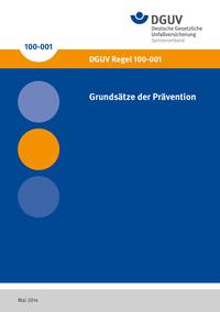 Detailseite: DGUV Vorschriften, Regeln und Grundsätze – Grundsätze der Prävention