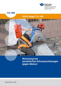 Externe Publikation ansehen: DGUV Vorschriften, Regeln und Grundsätze – Benutzung von persönlichen Schutzausrüstungen gegen Absturz