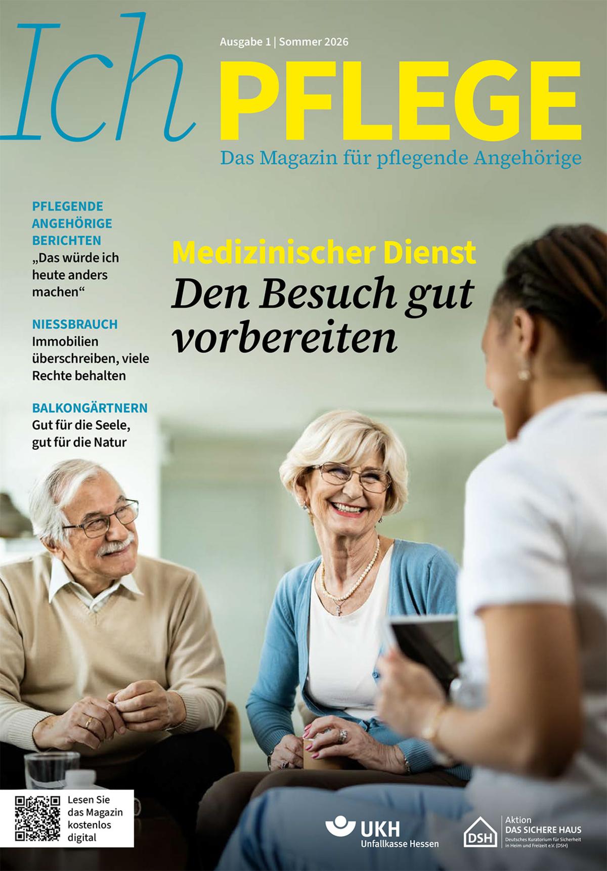 "Ich pflege. Das Magazin f&uuml;r pflegende Angeh&ouml;rige", Ausgabe 1, Sommer 2026