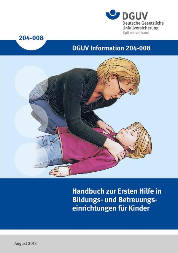 Detailseite: DGUV Informationen – Handbuch zur Ersten Hilfe in Bildungs- und Betreuungseinrichtungen für Kinder