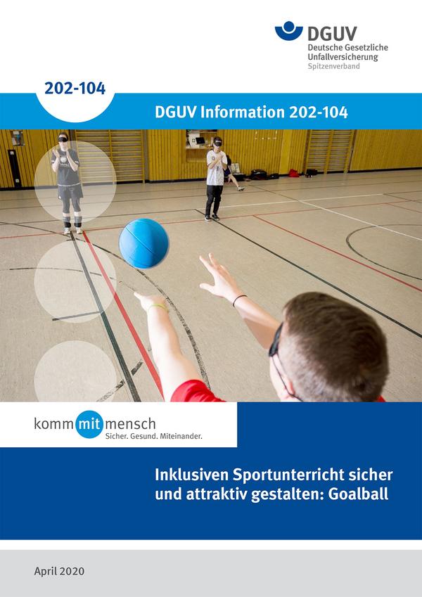 Detailseite: DGUV Informationen – Inklusiven Sportunterricht sicher und attraktiv gestalten: Goalball