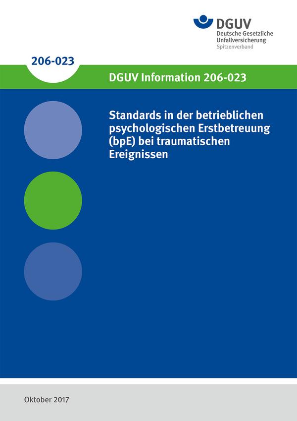 Detailseite: DGUV Informationen – Standards in der betrieblichen psychologischen Erstbetreuung (BpE) bei traumatischen Ereignissen