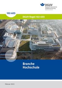Externe Publikation ansehen: DGUV Vorschriften, Regeln und Grundsätze – Branche Hochschule