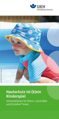 Detailseite: UKH Broschüre – Hautschutz ist (k)ein Kinderspiel