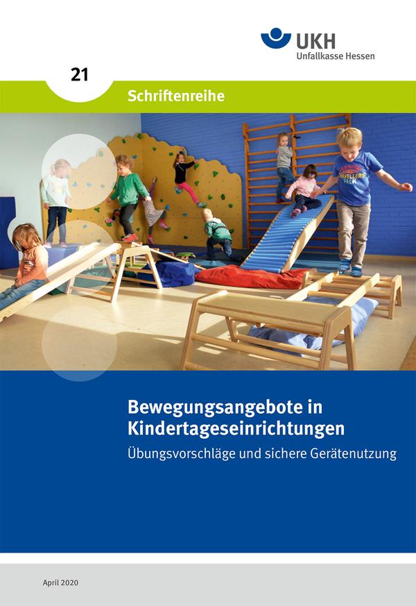 Detailseite: UKH Broschüre – Bewegungsangebote in Kindertageseinrichtungen – Übungsvorschläge und sichere Gerätenutzung
