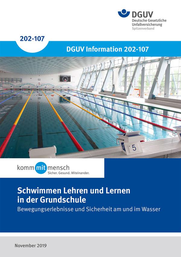 Detailseite: DGUV Informationen – Schwimmen Lehren und Lernen in der Grundschule – Bewegungserlebnisse und Sicherheit am und im Wasser
