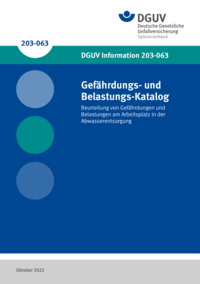 Detailseite: DGUV Informationen – Gefährdungs- und Belastungs-Katalog – Beurteilung von Gefährdungen und Belastungen am Arbeitsplatz in der Abwasserentsorgung