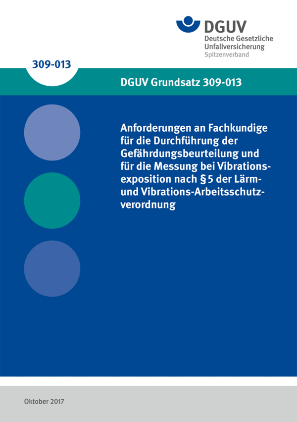 Detailseite: DGUV Vorschriften, Regeln und Grundsätze – Vibrationsexposition und Vibrations-Arbeitsschutzverordnung