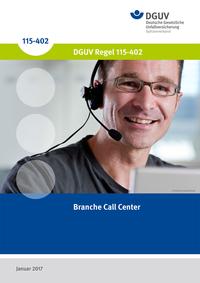 Detailseite: DGUV Vorschriften, Regeln und Grundsätze – Branche Call Center