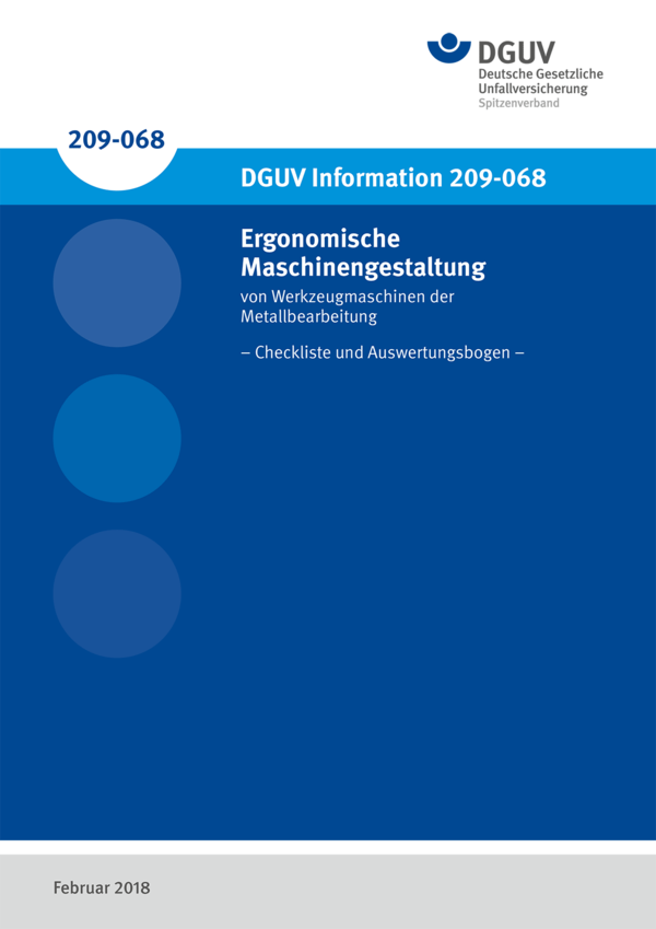 Detailseite: DGUV Informationen – Ergonomische Maschinengestaltung von Werkzeugmaschinen der Metallbearbeitung
