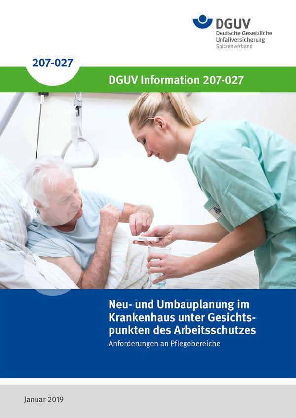 Detailseite: DGUV Informationen – Neu- und Umbauplanung im Krankenhaus unter Gesichtspunkten des Arbeitsschutzes